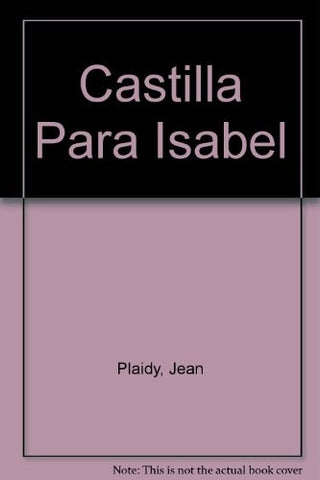 Castilla para Isabel* | Jean Plaidy