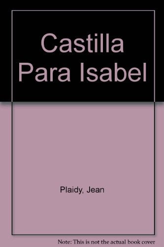 Castilla para Isabel* | Jean Plaidy