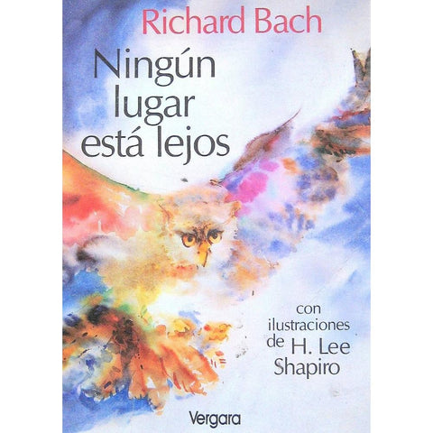 Ningún lugar está lejos | Richard Bach