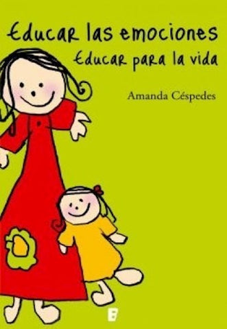 Educar las emociones | Amanda  Céspedes