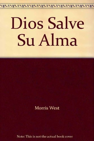 Dios salve su alma | Morris West