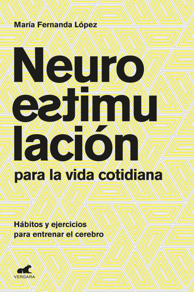 Neuroestimulacion  para la vida  cotidiana | FERNANDA L LÓPEZ