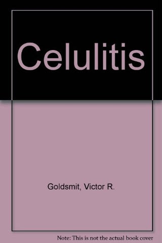 CELULITIS.. | VICTOR  GOLDSMIT