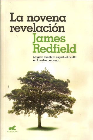 LA NOVENA REVELACIÓN.. | James Redfield