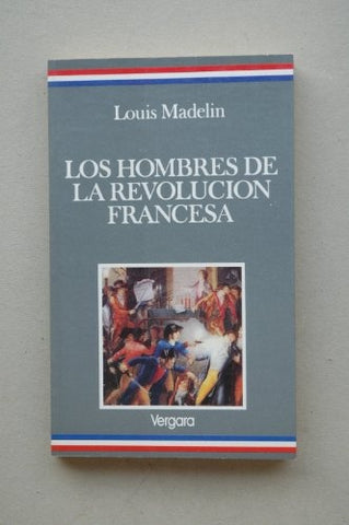 Los hombres de la revolucion francesa