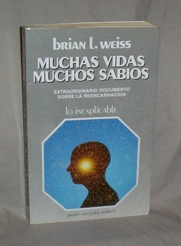 MUCHAS VIDAS MUCHOS SABIOS | Brian  Weiss