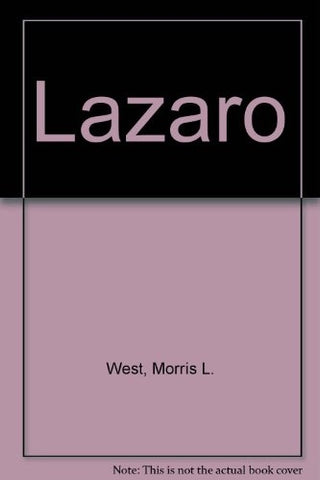 LAZARO.. | Morris West