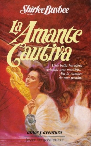 La amante cautiva* | SHIRLEE BUSBEE