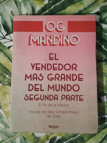eL VENDEDOR MAS GRANDE DEL MUNDO. segunda parte | Og Mandino