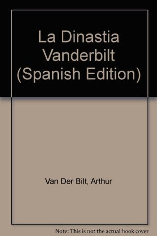 La dinastía Vanderbilt | Arthur T. Vanderbilt