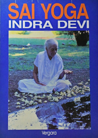 SAI YOGA.. | INDRA DEVI