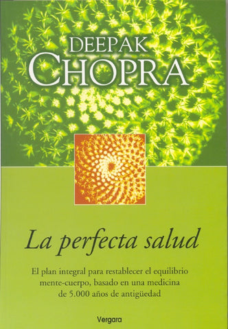 LA PERFECTA SALUD* | Deepak Chopra