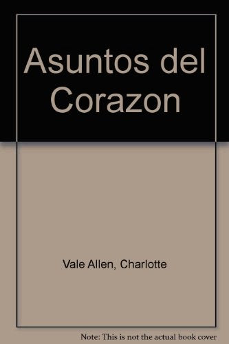 ASUNTOS DEL CORAZON | CHARLOTTE VALE ALLEN