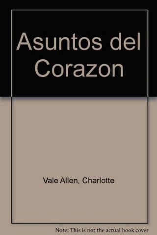ASUNTOS DEL CORAZON | CHARLOTTE VALE ALLEN