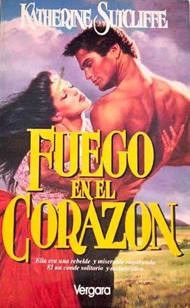 FUEGO EN EL CORAZON | Katherine Sutcliffe