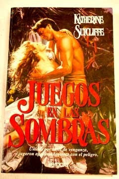 Juegos en las sombras * | Katherine Sutcliffe