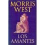 LOS AMANTES.. | Morris West