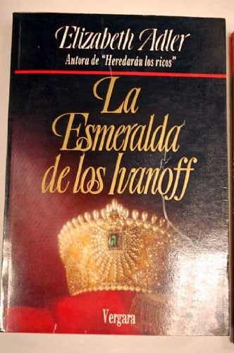 LA ESMERALDA DE LOS IVANOFF * | Elizabeth Adler