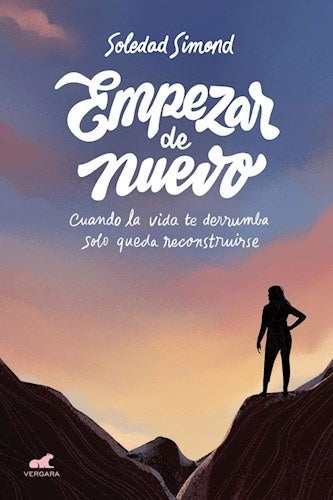EMPEZAR DE NUEVO | Soledad Simond