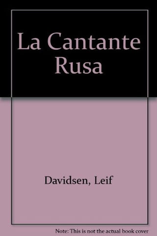 LA CANTANTE RUSA | Leif Davidsen