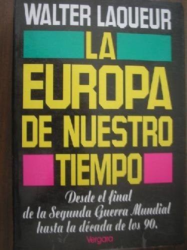 Europa de nuestros tiempos | Thomas W. Laqueur