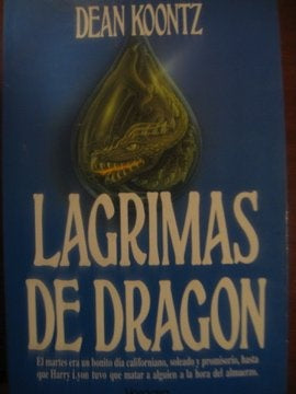 LAGRIMAS DE DRAGON | Dean R. Koontz