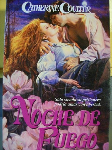 NOCHE DE FUEGO* | CATHERINE COULTER