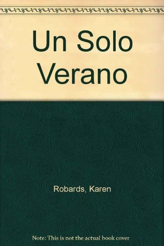 UN SOLO VERANO | Karen Robards