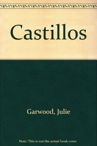 CASTILLOS * | Julie Garwood