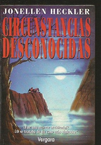 circunstancias desconocidas | jonellen heckler