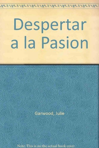 DESPERTAR A LA PASION | Julie Garwood