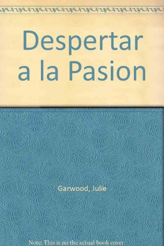 DESPERTAR A LA PASION | Julie Garwood