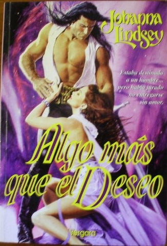 Algo mas que el Deseo * | Johanna. Lindsey