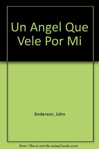 UN ANGEL QUE VELE POR MI | JOAN WESTER ANDERSON
