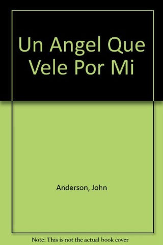 UN ANGEL QUE VELE POR MI | JOAN WESTER ANDERSON