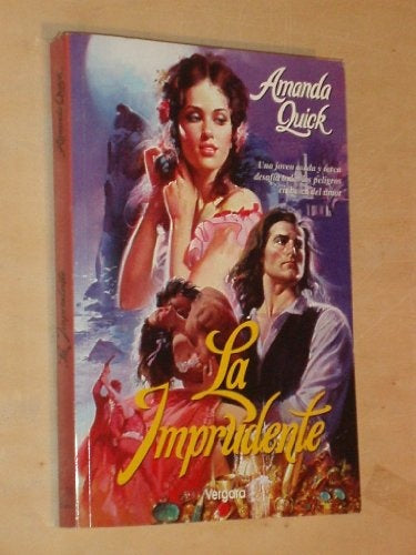 LA IMPRUDENTE.. | Amanda Quick
