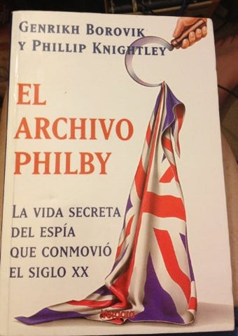 EL ARCHIVO PHILBY... | BOROVIK GENRIKH