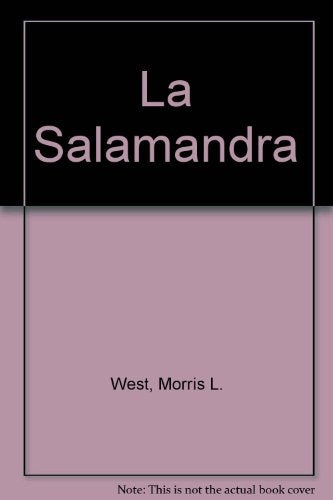 LA SALAMANDRA  | Morris West