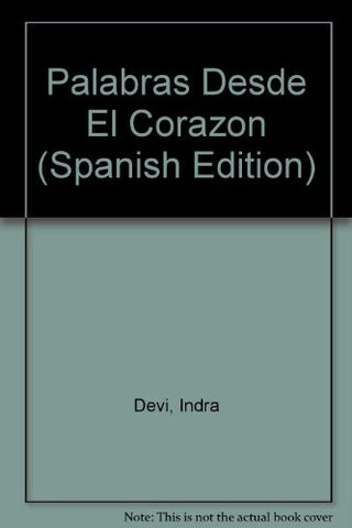 Palabras desde el corazón  | Indra Devi