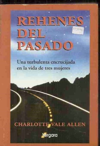 Rehenes del pasado | CHARLOTTE VALE ALLEN