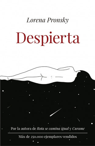 DESPIERTA*.. | Lorena  Pronsky