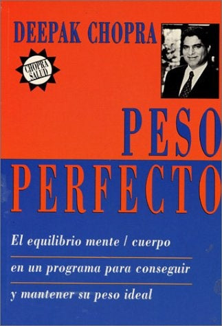 Peso perfecto | Deepak Chopra