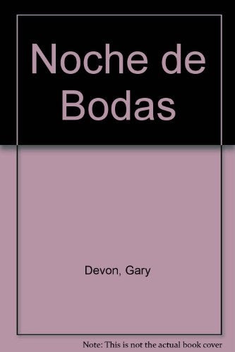 noche de bodas | Gary Devon