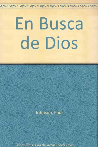 en busca de dios | Paul Johnson
