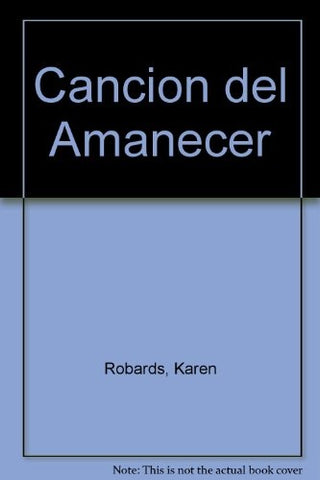 CANCIÓN DEL AMANECER | Karen Robards
