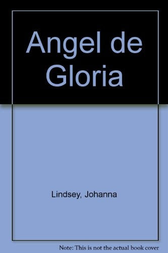 ANGEL DE GLORIA | Johanna Lindsey