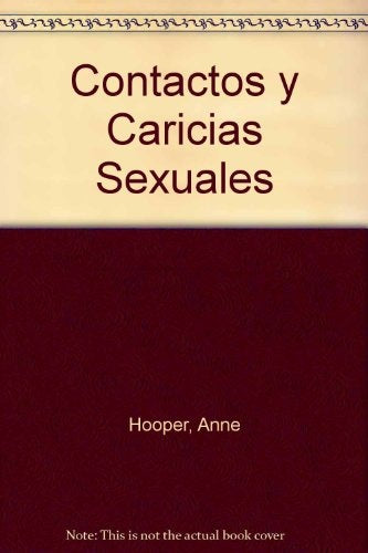 CONTACTOS Y CARICIAS SEXUALES | ANNE HOOPER