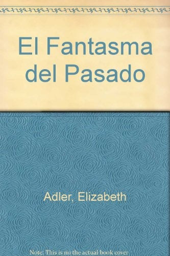 EL FANTASMA DEL PASADO | Elizabeth Adler