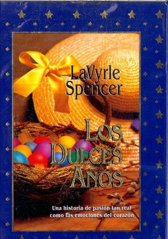 LOS DULCES AÑOS | LAVYRLE SPENCER