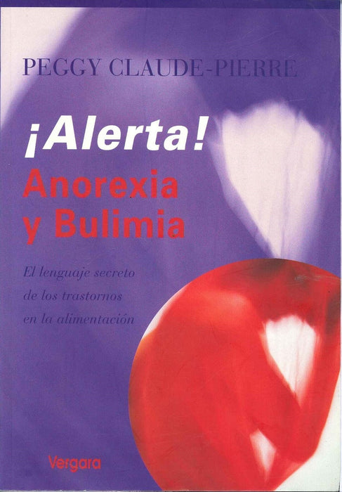 ¡ALERTA! ANOREXIA Y BULIMIA | PEGGY CLAUDE-PIERRE